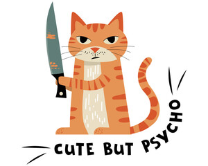 Cute Psycho Cat with Knife Art. Humorous Edgy Design. Vector design.