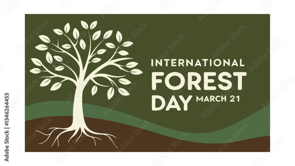 Poster forest day march 21 celebration banner with growing tree vector design. green tree with roots and le