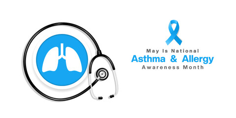 May is Asthma And Allergy Awareness Month. Lung, ribbon and stethoscope. Great for posters, banners, social media and more. White background.