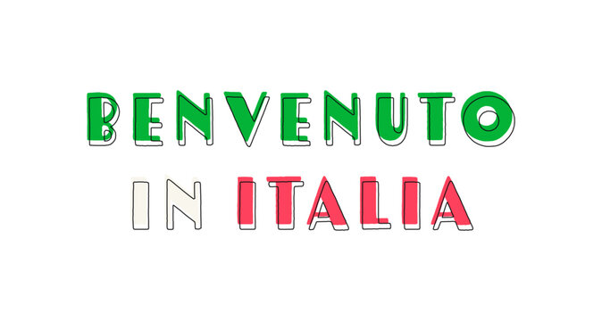 Benvenuto In Italia card. Lettering vector isolated on white background