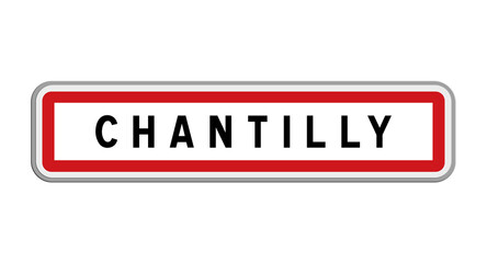 Fototapeta premium Panneau de Chantilly, Oise, Hauts-de-France