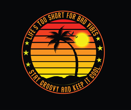  retro t -shirt design life too short for brd vibes