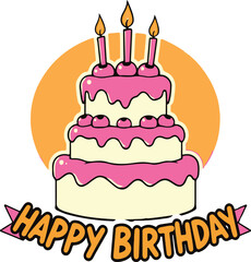 Happy birthday vector art illustration for  t-shirts, greetings,  posters, cards and more