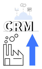 CRM text under cloud with analytics, tasks icons, factory machine, blue upward arrow. Ideal for business management, growth strategies, efficiency, cloud services, industry operations CRM systems