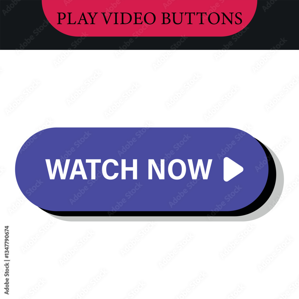 Poster set of watch now buttons. vector set. play video buttons in flat style. watch video. play now. web m