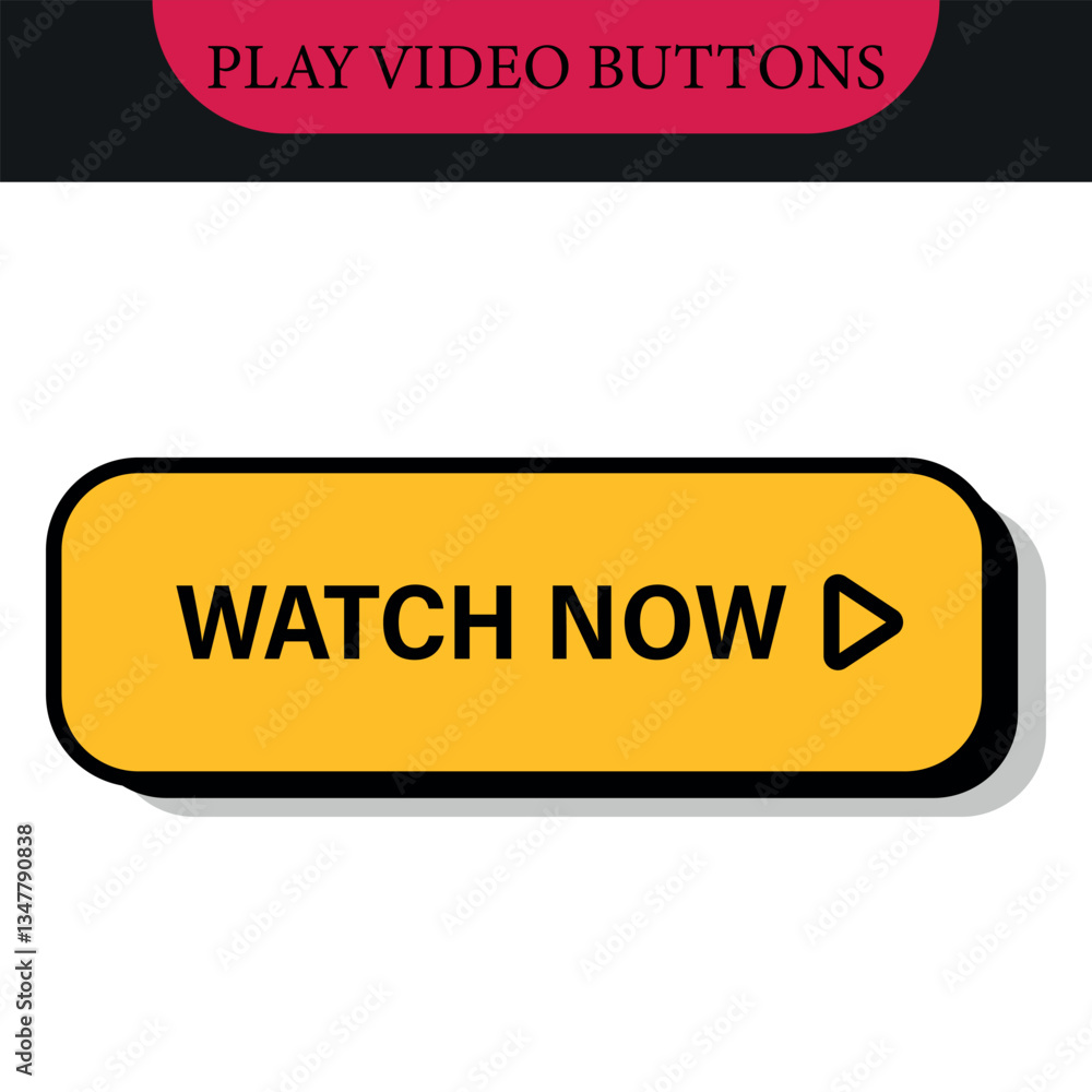 Poster set of watch now buttons. vector set. play video buttons in flat style. watch video. play now. web m
