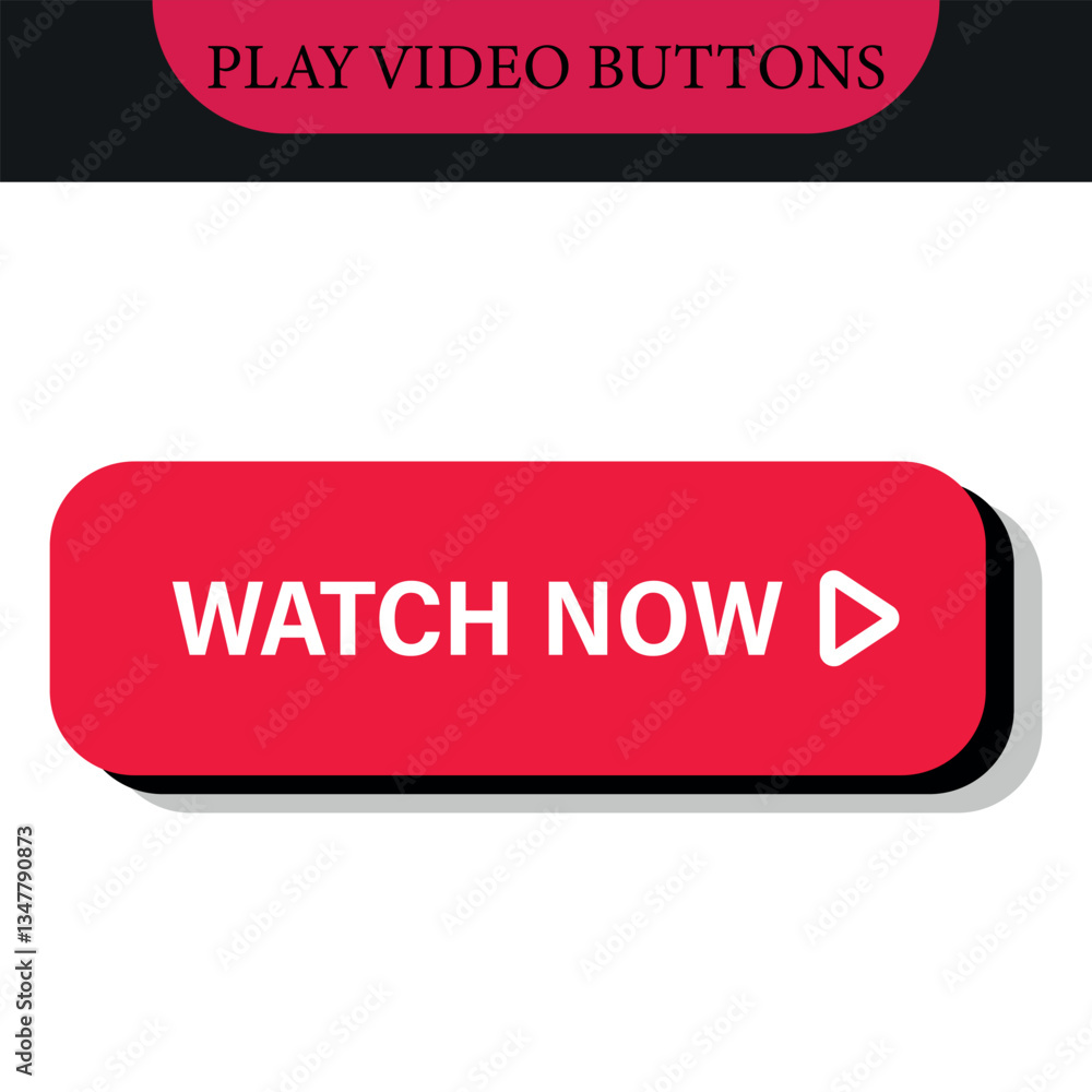 Poster set of watch now buttons. vector set. play video buttons in flat style. watch video. play now. web m