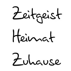 Zeitgeist, Heimat, Zuhause, Worte mit Bedeutung in besonderer Schreibschrift, vektor, vektor grafik. Version 6