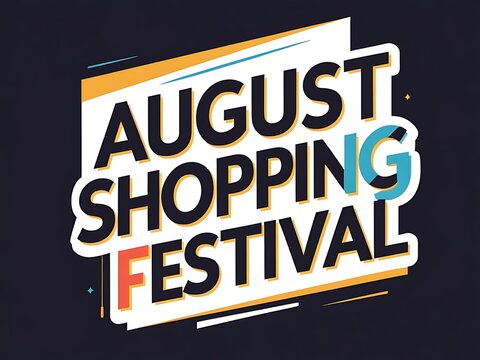 Promotional graphic advertisement for an august shopping festival event