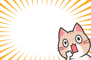 集中線　猫　枠　効果線　素材　茶トラ　イベント　セール　キャンペーン　驚く　びっくり　衝撃　ポップ　コミカル　ほのぼの　デフォルメ　シンプル　囲み　見出し　タイトル　Surprised cat,frame
