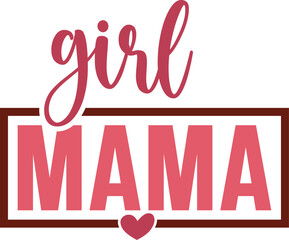 Girl mama
