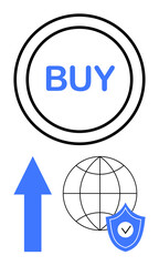 Circular buy button, upward arrow, globe, shield with checkmark convey e-commerce growth, global transactions, financial security, and trust. Ideal for e-commerce, transactions growth trust