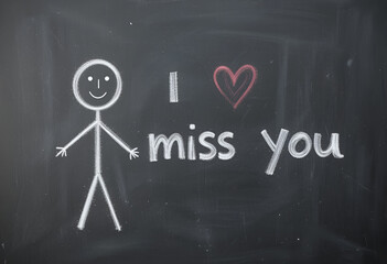 Heartfelt "I Miss You" Handwritten Chalk Art with Stick Figure