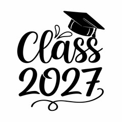 Elegant Handwritten Class of 2027 Graduation