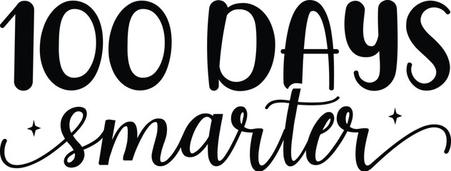 Happy 100 days of school SVG