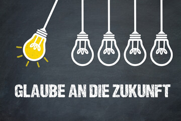 Fototapeta premium Glaube an die Zukunft 