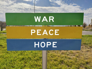 WAR - PEACE - HOPE: The Powerful Journey Through Conflict and Resolution, Illuminating the Resilience of the Human Spirit and the Eternal Pursuit of Harmony.