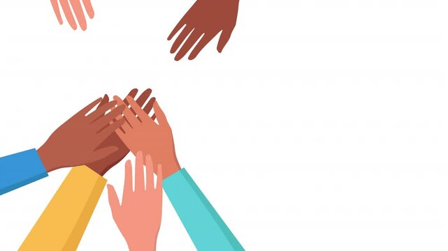 Animation of the hands of a multinational people making a gesture of unity, cohesion and support. A stack of hands and space for text. 