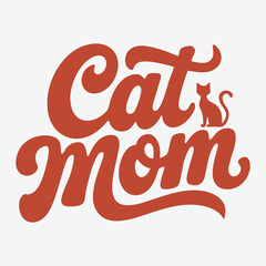 Cat Mom T-Shirt Design Funny Cat Lover  Design