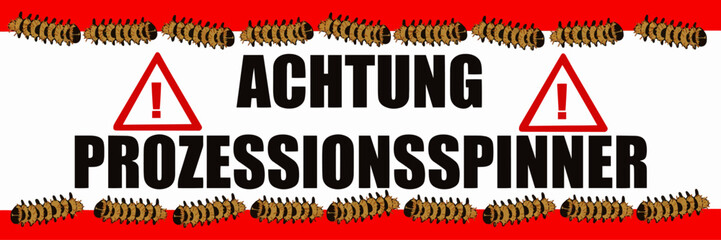 Warning banner in germain  against processionary caterpillars, highlighting the danger of urticating hairs and potential health risks for humans and animals