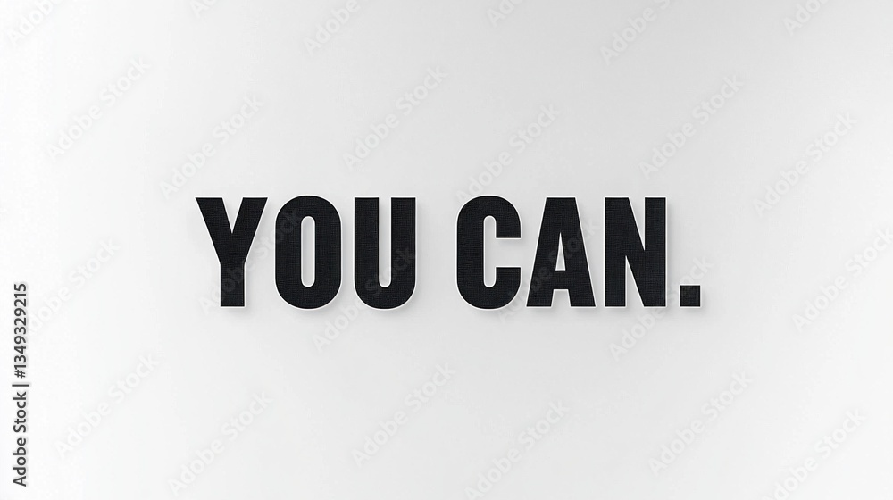 Poster bold text statement emphasizing the power of self-belief and potential. set against a minimalist bac