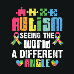 Autism Awareness Month Support Seeing the World Differently T-shirt design, Posters, Greeting Cards, Textiles, and Sticker Vector Illustration
