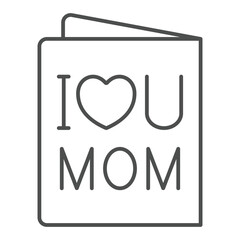 Greeting card with I love MOM letters thin line icon, mother day concept. Vector graphics. Paper flyer brochure with heart sign on white background, outline style icon for mobile or web design.