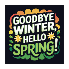 Spring concept vector art. Hello Spring typography illustration