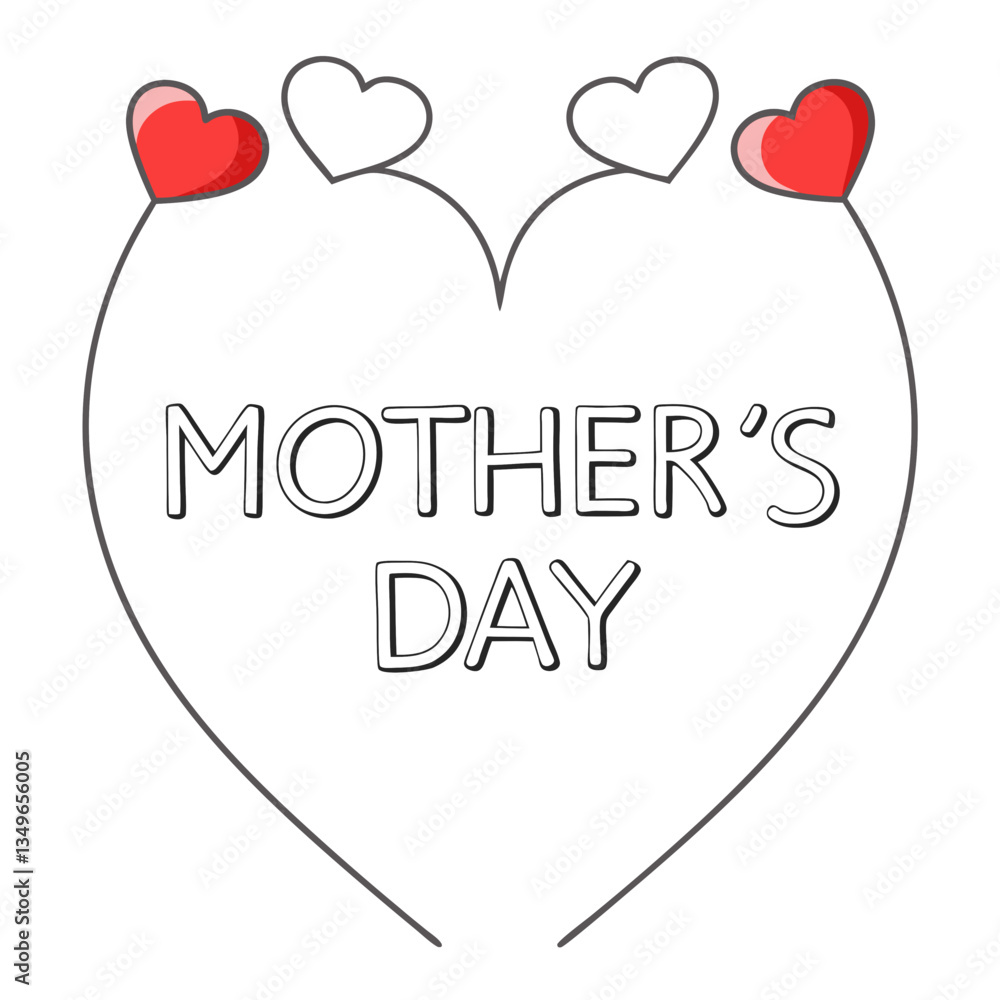 Poster a heartfelt mother's day message framed by a simple line drawing of a loving heart and adorned with 