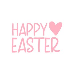 Happy Easter typography clip art design on plain white transparent isolated background for card, shirt, hoodie, sweatshirt, apparel, tag, mug, icon, poster or badge