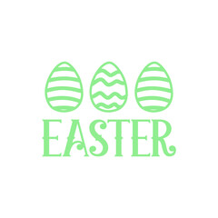 Easter typography clip art design on plain white transparent isolated background for card, shirt, hoodie, sweatshirt, apparel, tag, mug, icon, poster or badge
