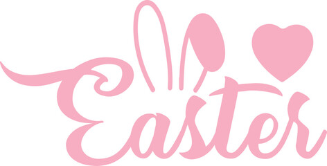 Easter typography clip art design on plain white transparent isolated background for card, shirt, hoodie, sweatshirt, apparel, tag, mug, icon, poster or badge