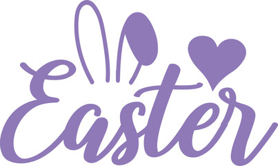 Easter typography clip art design on plain white transparent isolated background for card, shirt, hoodie, sweatshirt, apparel, tag, mug, icon, poster or badge
