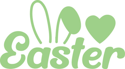 Easter typography clip art design on plain white transparent isolated background for card, shirt, hoodie, sweatshirt, apparel, tag, mug, icon, poster or badge