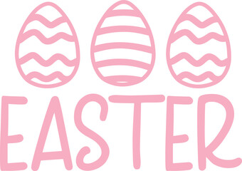 Easter typography clip art design on plain white transparent isolated background for card, shirt, hoodie, sweatshirt, apparel, tag, mug, icon, poster or badge