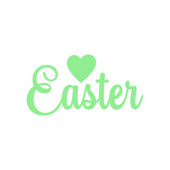 Easter typography clip art design on plain white transparent isolated background for card, shirt, hoodie, sweatshirt, apparel, tag, mug, icon, poster or badge