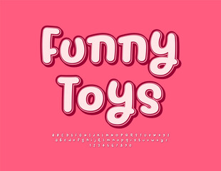 Vector Playful badge Funny Toys. Funny Handwritten Font. Joyful Children Alphabet Letters and Numbers set.