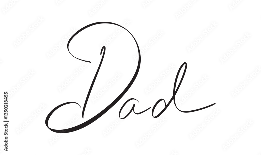 Poster dad text font calligraphy hand written lettering script black color object symbol sign happy father 