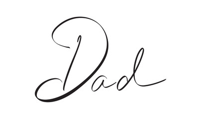 Dad text font calligraphy hand written lettering script black color object symbol sign happy father day dad family parent love june dad man male gentleman love happy father day funny enjoy june dad 
