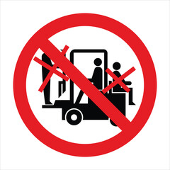 Prohibition sign indicating that passengers are not allowed on forklift trucks, emphasizing workplace safety © juraj