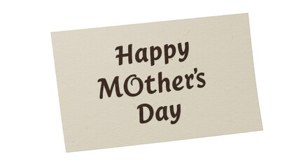A greeting card displaying wishes for a happy mothers day, isolated on transparent background