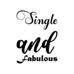 single and fabulous black letter quote