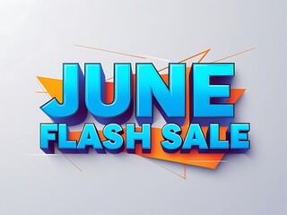 An advertisement promoting a flash sale event in the month of June