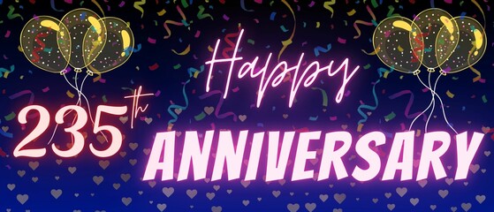235th anniversary neon calligraphy text and number. Confetti and balloon isolated on elegant blue gradient background, sparkle, design for greeting card, print. Two hundred thirty five anniversary