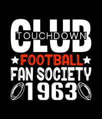 Touchdown club football fan society - Custom Printable Design Cut File for Cricut and Silhouette – Instant Download for DIY Projects