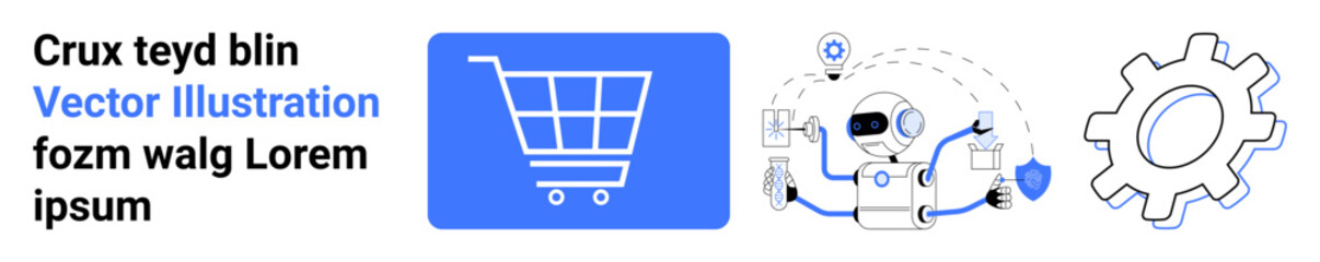 Shopping cart icon, robot managing tasks, and gear symbolizing e-commerce, automation, and technology. Ideal for online shopping, AI, robotics, innovation automation tech solutions simple landing