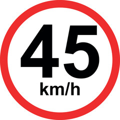 Speed limit traffic sign showing 45 km/h restriction in red circle isolated on white background