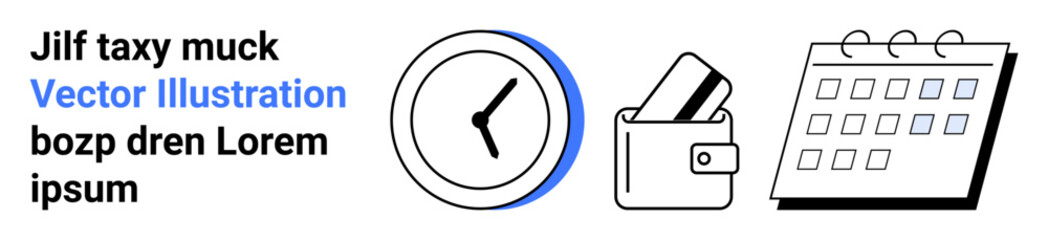 Clock showing time, wallet with credit card, and calendar for planning. Ideal for time management, financial planning, scheduling, productivity, organization business planning deadlines. Landing