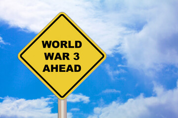 Crossing Sign - World War 3 Ahead