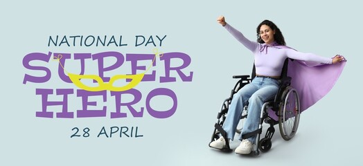 Banner for National Superhero Day with young African-American woman in wheelchair © Pixel-Shot